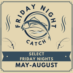 Friday Night Catch