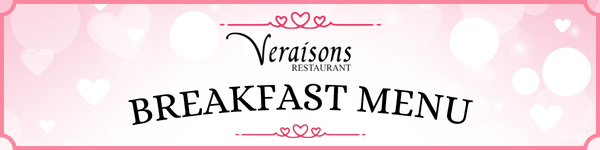 Veraisons Breakfast Menu