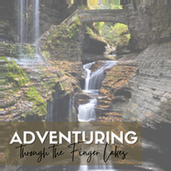 adventuring through the finger lakes text overlaid a graphic of watkins glen state park, a waterfall surrounding by grey rock and green moss